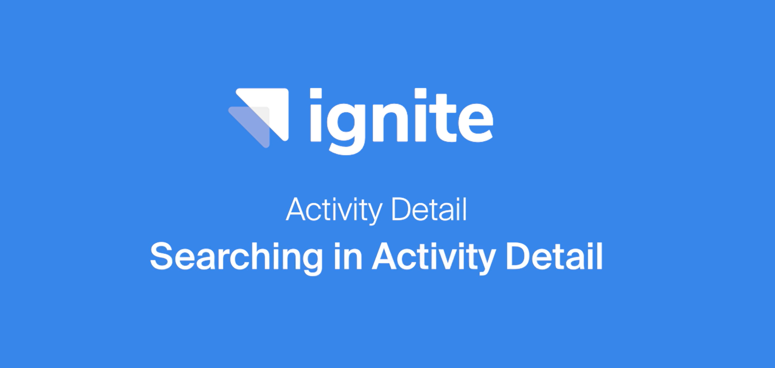 Activity Detail - Searching in Activity Detail