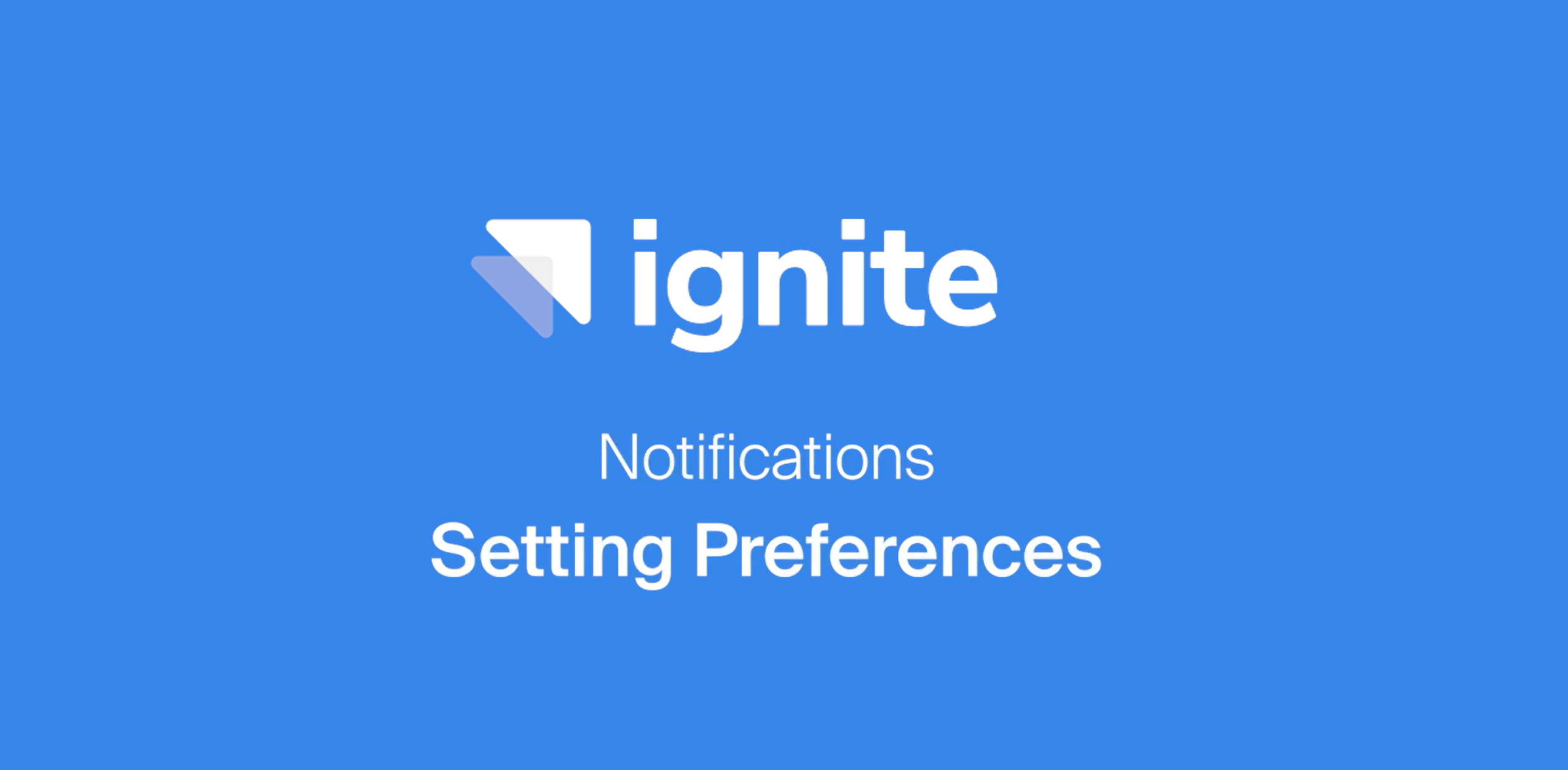 Notifications - Setting Preferences