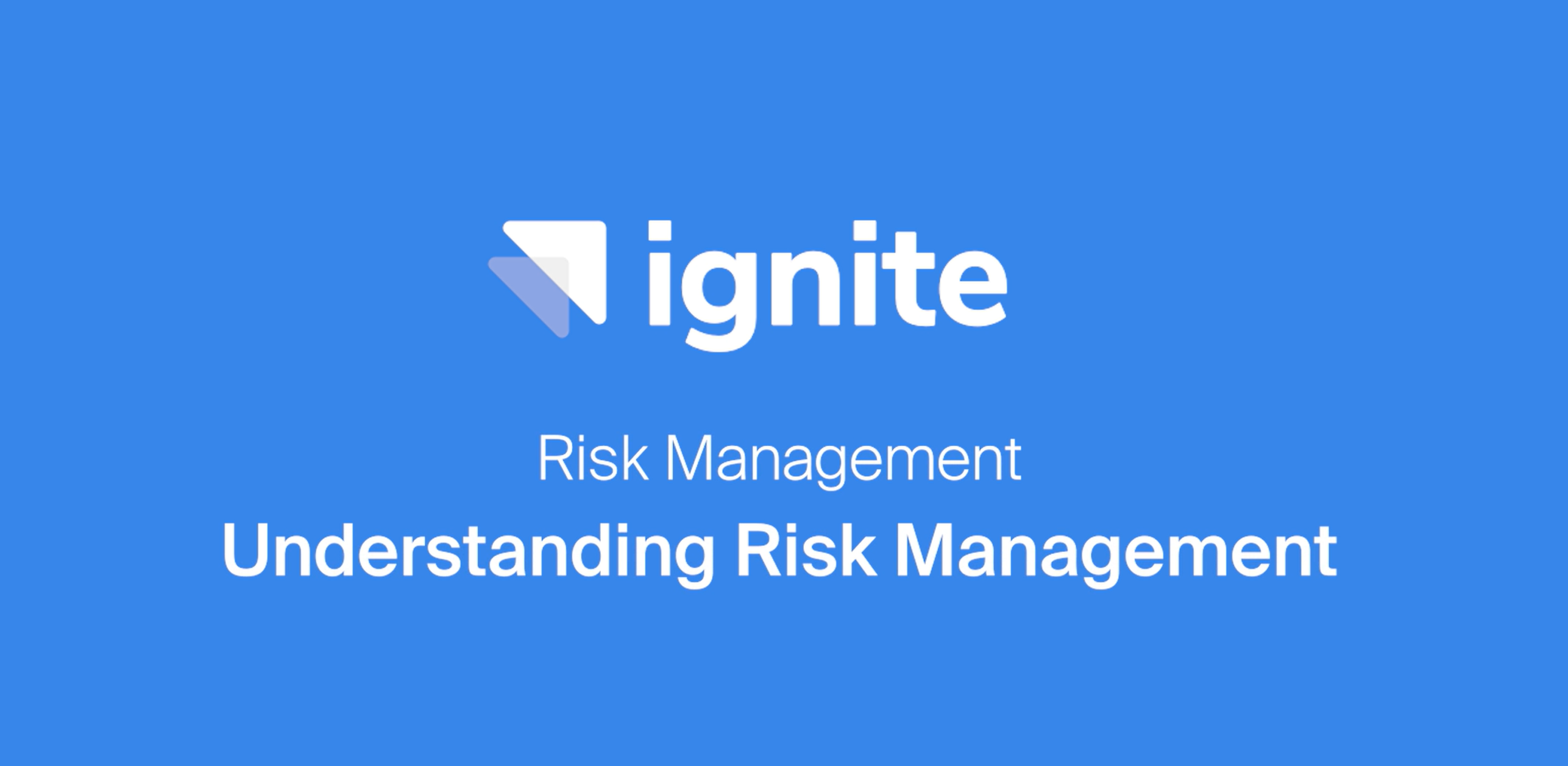 Risk Management - Understanding Risk Management