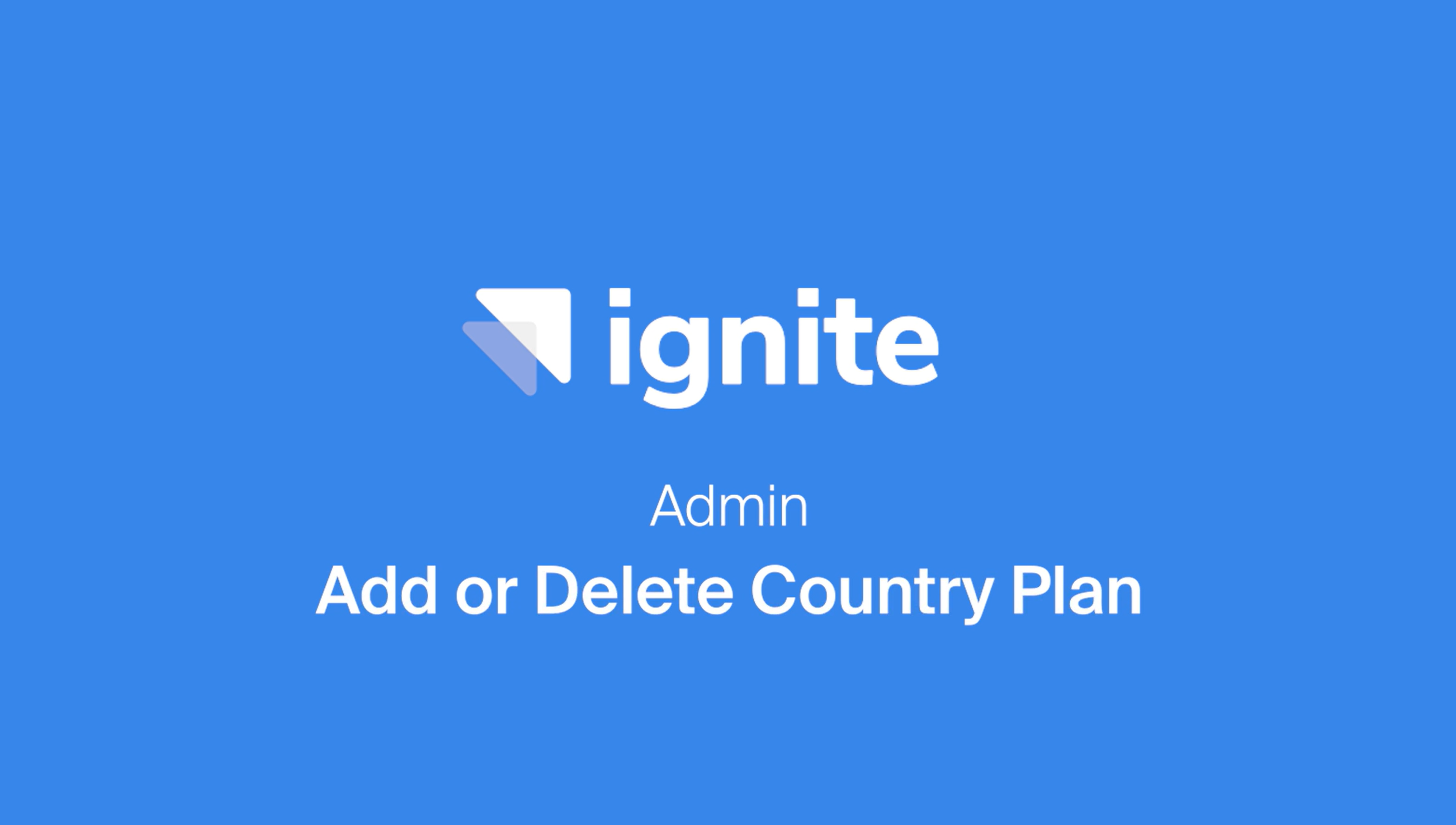 Admin - Adding or Deleting a Country Plan