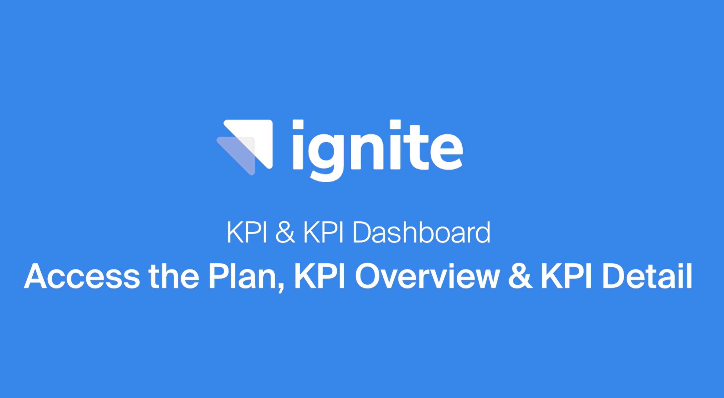 KPI - Plan & KPI Overview and KPI Detail