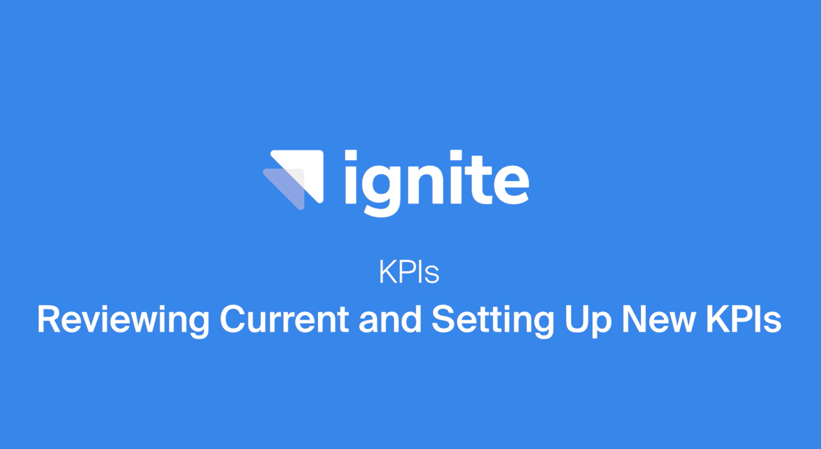 KPI - Reviewing current & setting up new KPIs