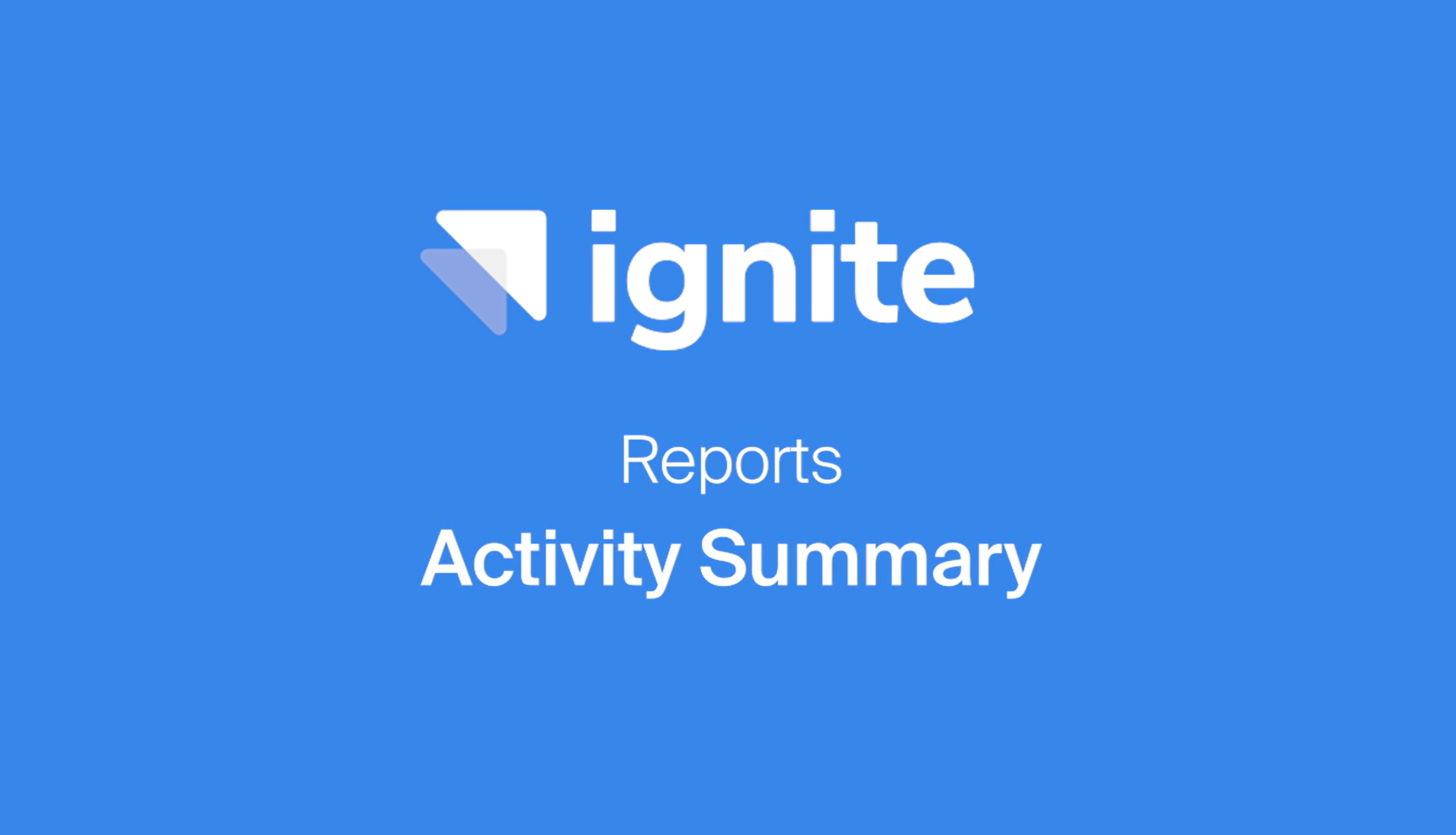 Reports - Activity Summary