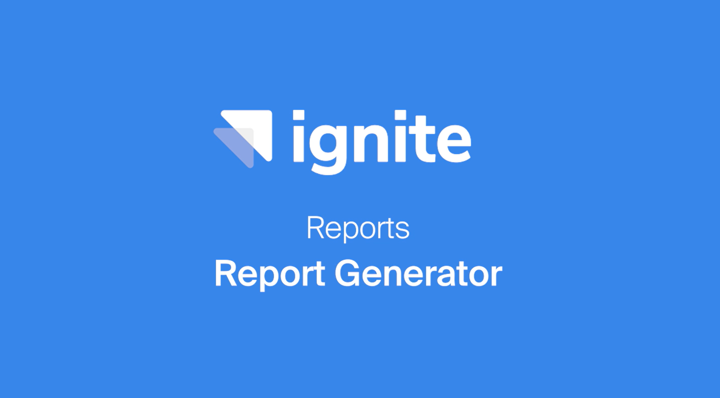 Reports - Report Generator